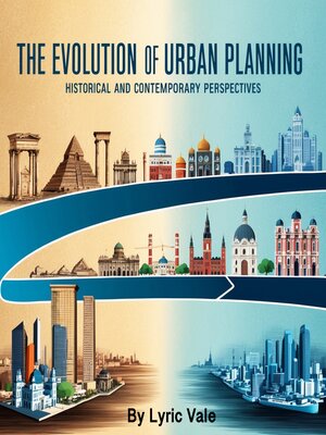 cover image of The Evolution of Urban Planning